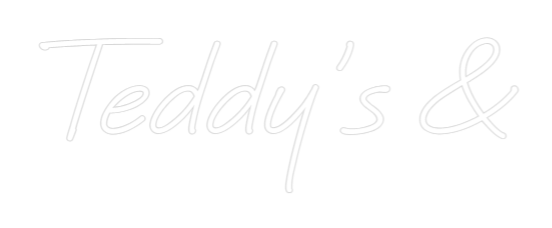 Your Custom Nuwave Neon: Teddy's & - Nuwave Neon