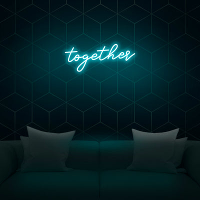 'Together' Neon Sign - Nuwave Neon
