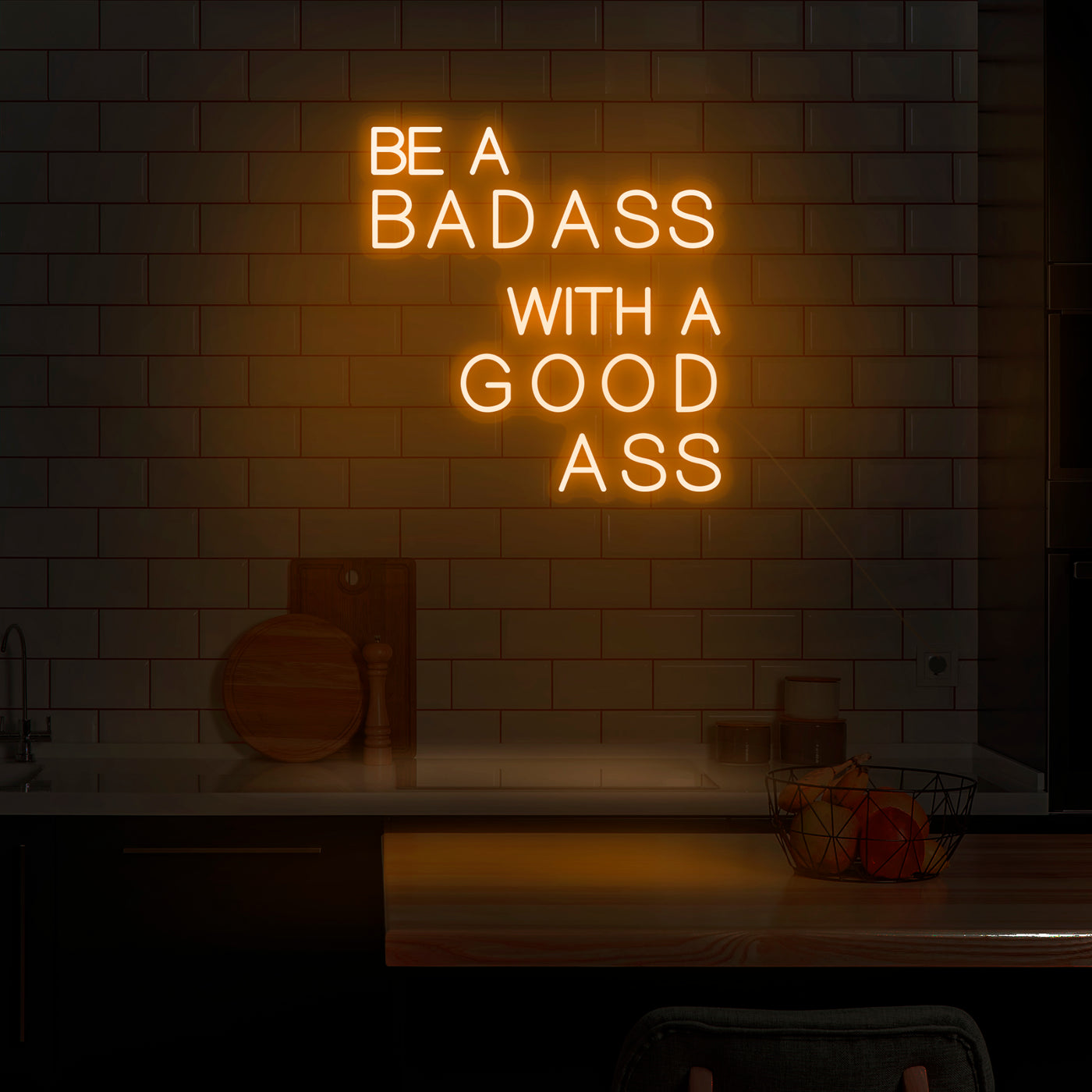 'Be A Badass With A Good Ass' Neon Sign - Nuwave Neon