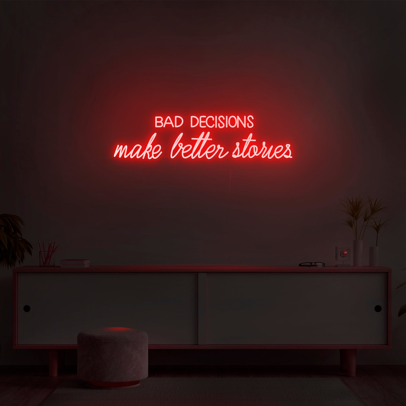 'Bad Decisions Make Better Stories' Neon Sign - Nuwave Neon