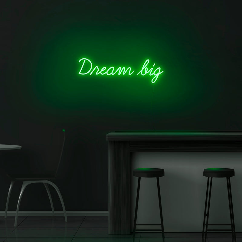 'Dream Big' Neon Sign - Nuwave Neon