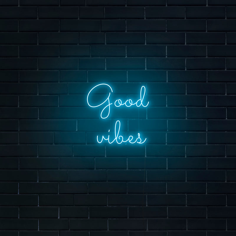 'Good Vibes' V2 Neon Sign - Nuwave Neon