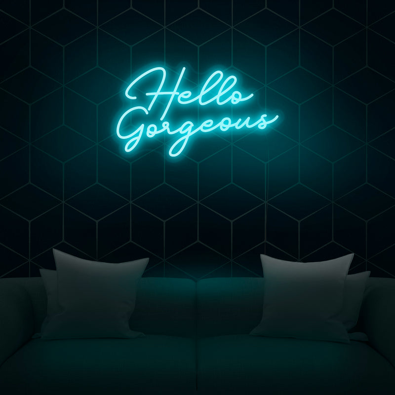 'Hello Gorgeous' Neon Sign - Nuwave Neon
