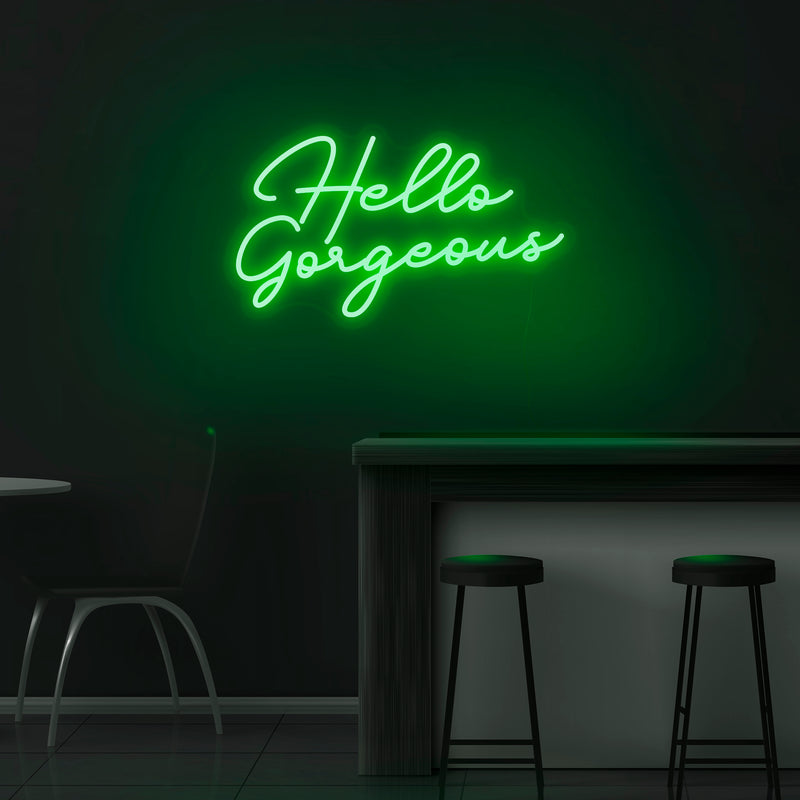 'Hello Gorgeous' Neon Sign - Nuwave Neon