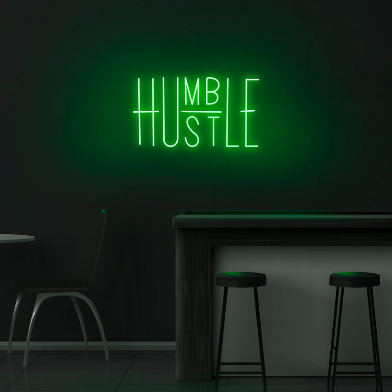 'Humble Hustle' Neon Sign - Nuwave Neon