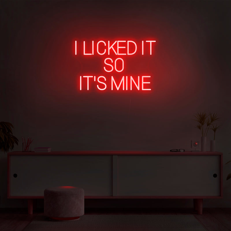  I licked it so it's mine led neon sign Made in USA