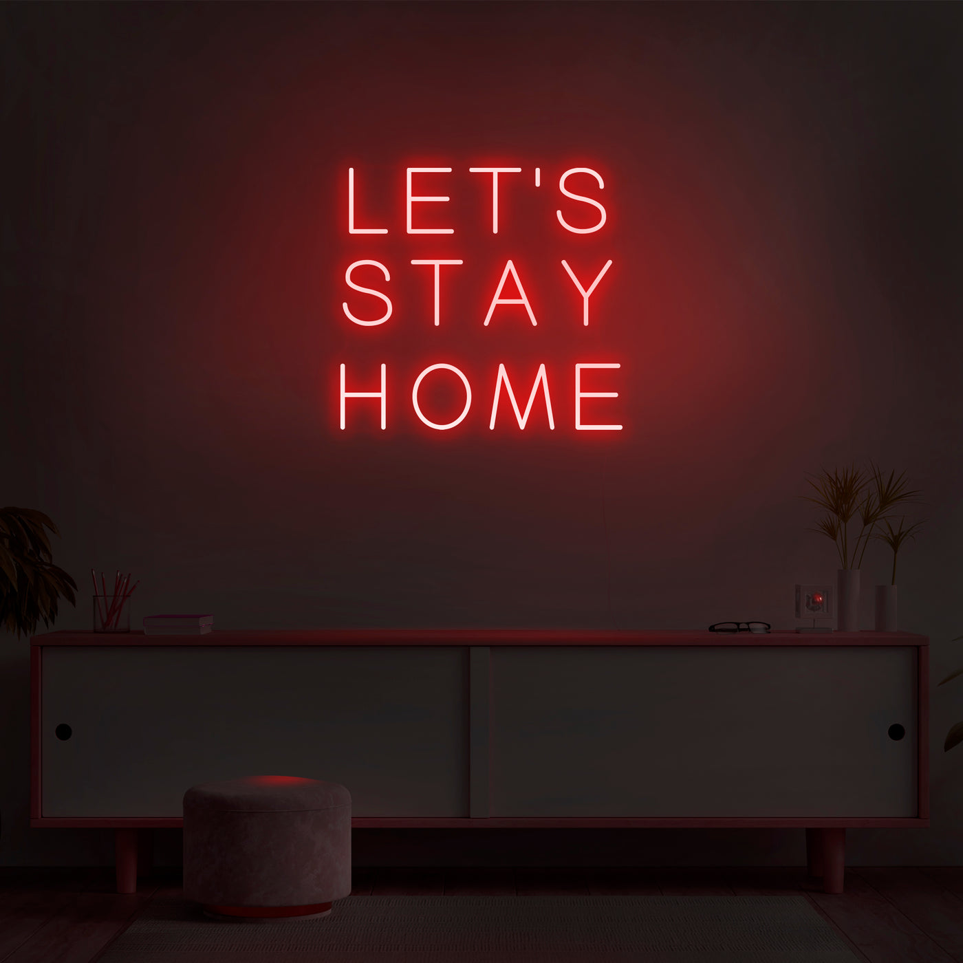 'Let's Stay Home' Neon Sign - Nuwave Neon