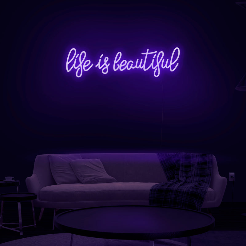 'Life Is Beautiful' Neon Sign - Nuwave Neon