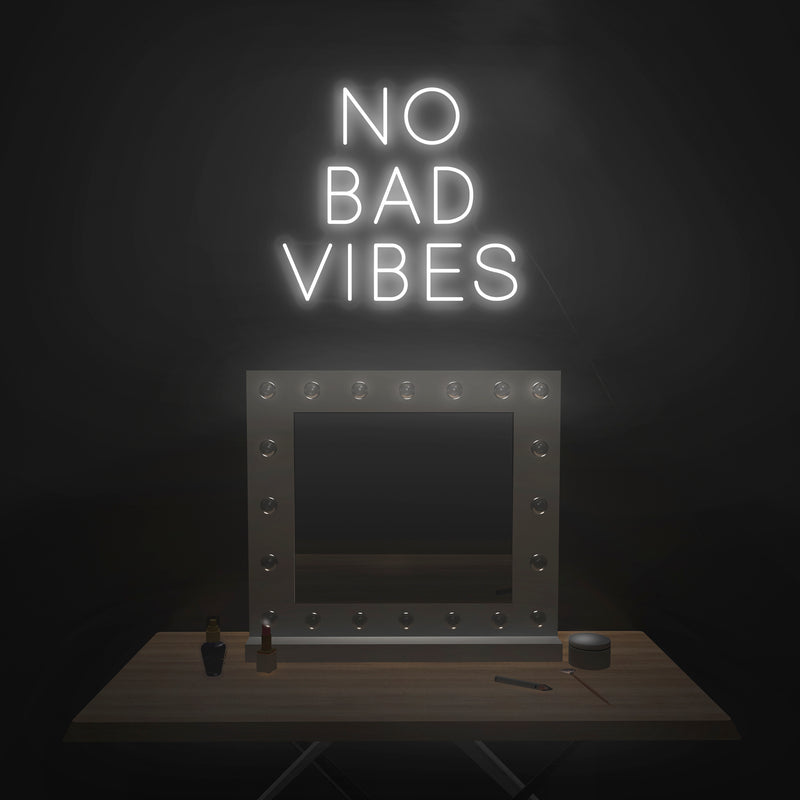 'No Bad Vibes' Neon Sign - Nuwave Neon