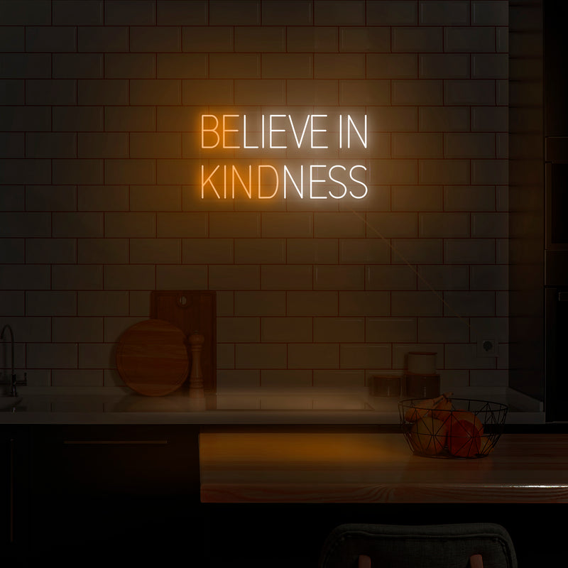 'Believe In Kindness' Neon Sign - Nuwave Neon