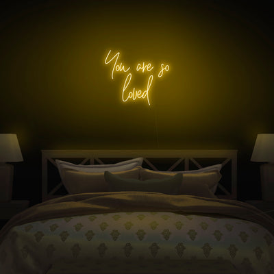 'You Are So Loved' Neon Sign - Nuwave Neon