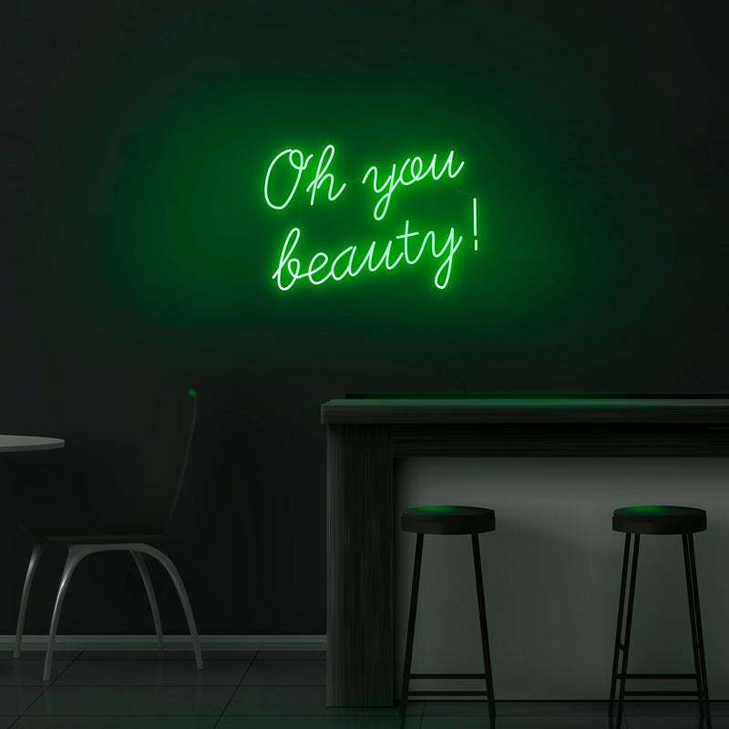 'Oh You Beauty' Neon Sign - Nuwave Neon