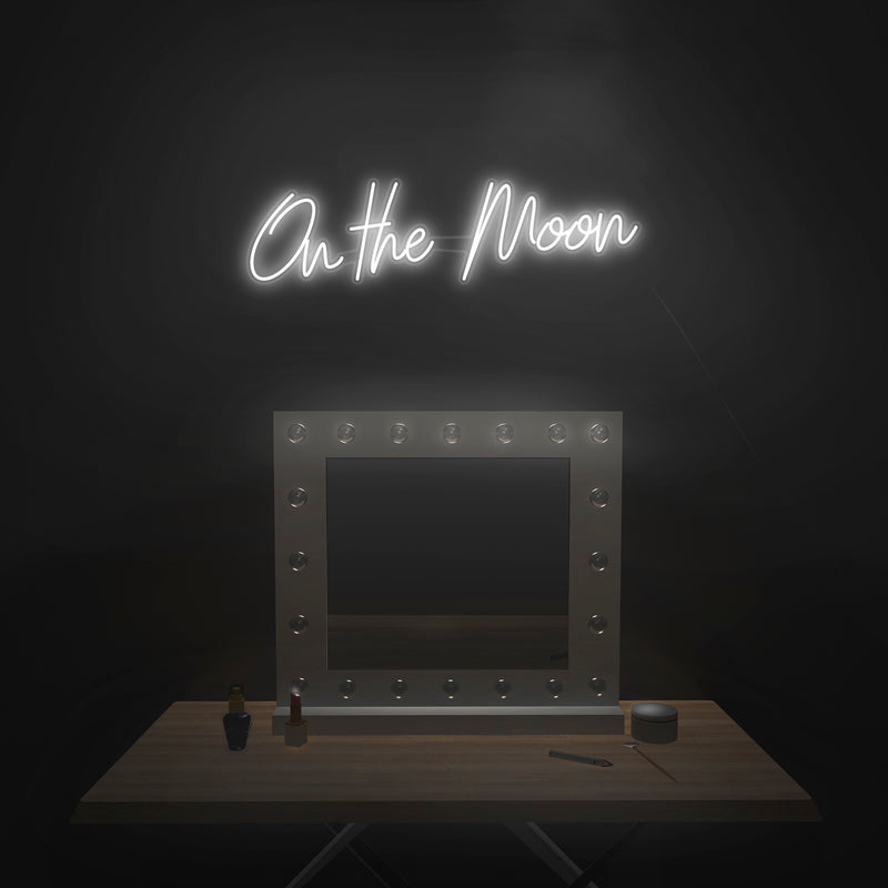 'On The Moon' Neon Sign - Nuwave Neon