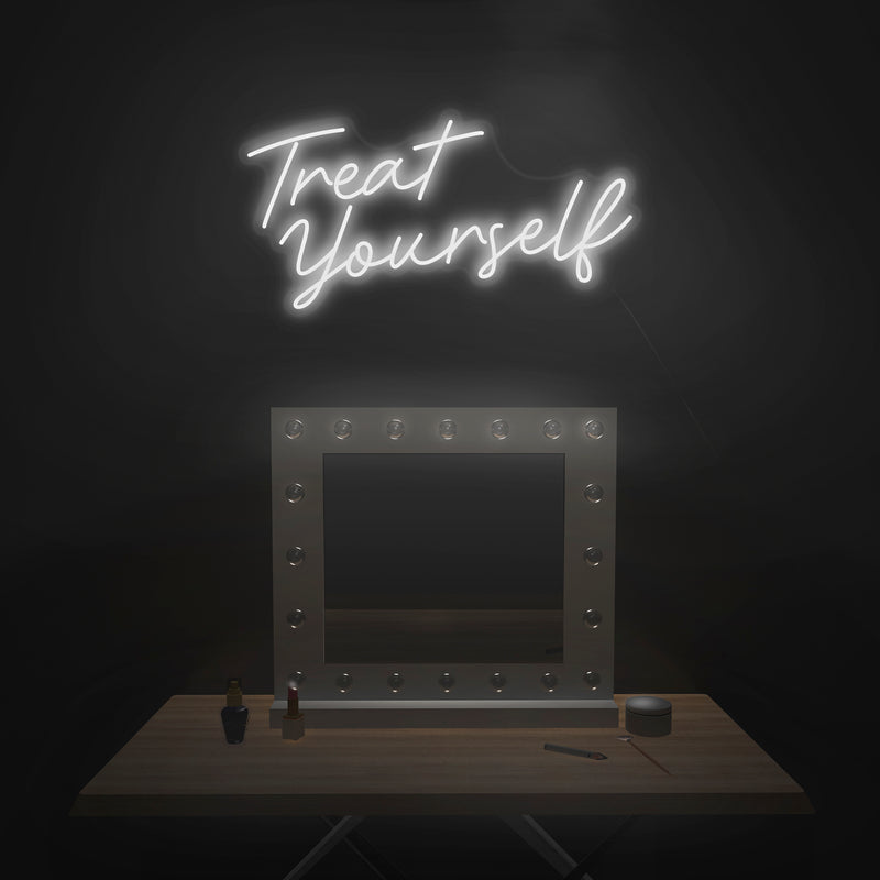 'Treat Yourself' Neon Sign - Nuwave Neon