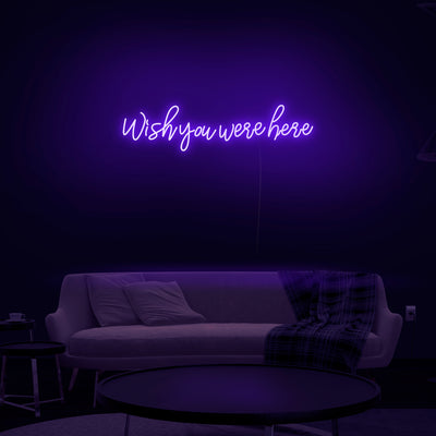 'Wish You Were Here' Neon Sign - Nuwave Neon